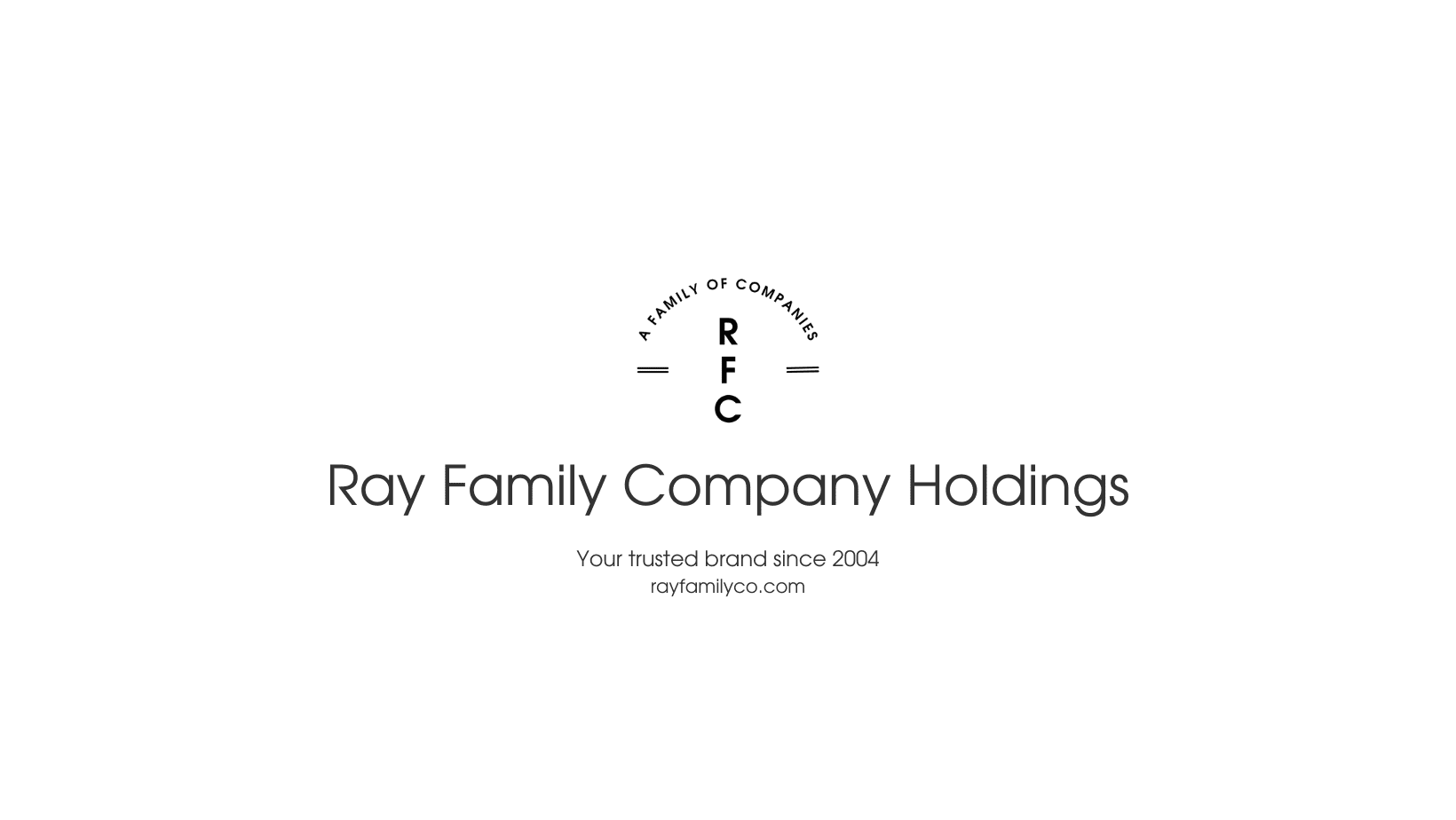 Ray Family Company Holdings, LLC